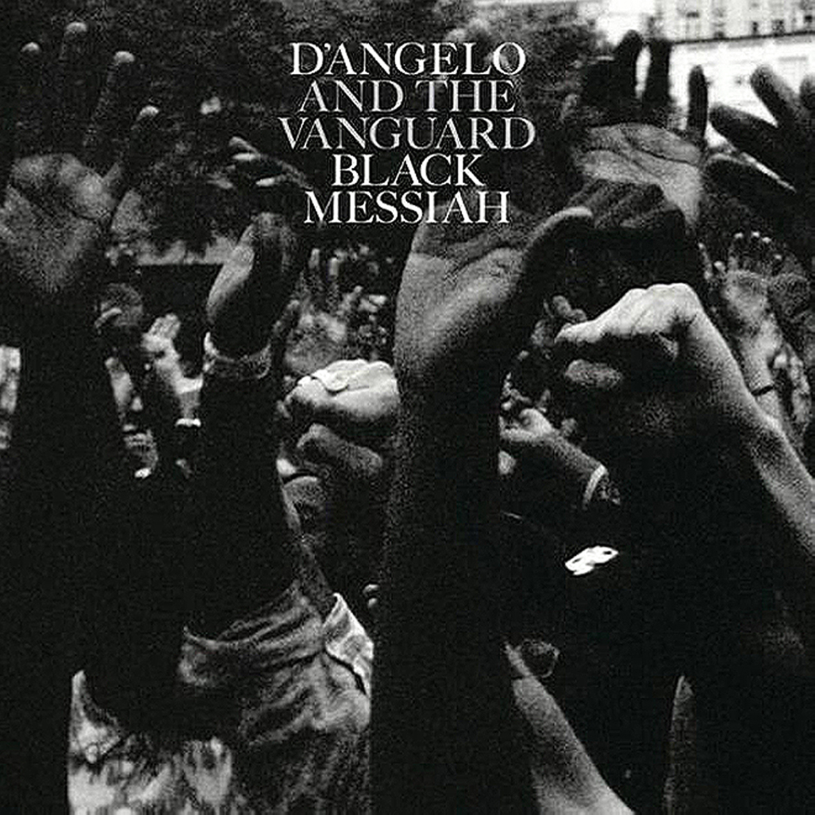 D` angelo And The Vanguard "Black Messiah"