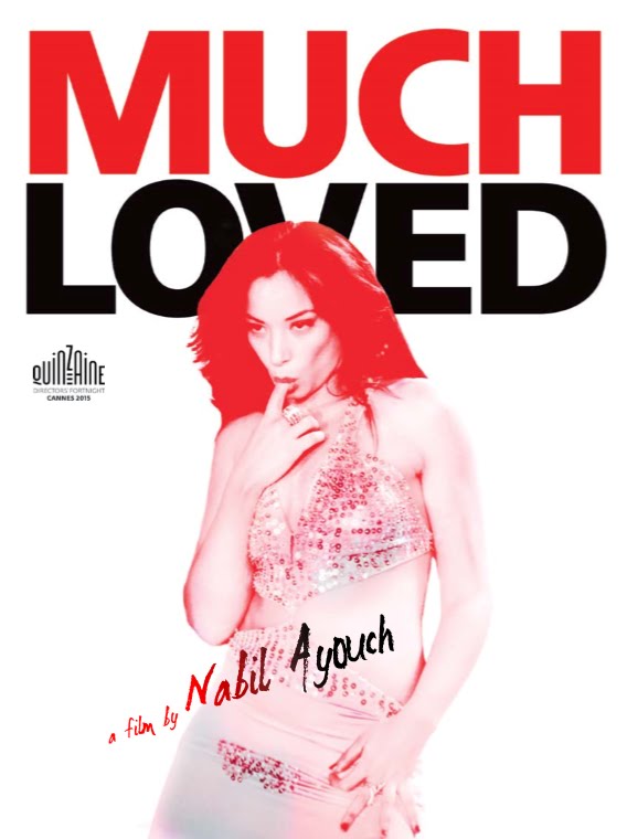 “Much Loved” but much hated