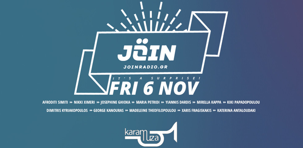 Το Join Radio πάει Karamuza