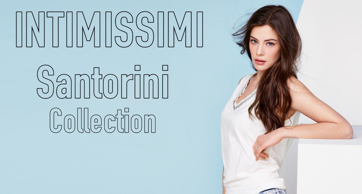 Intimissimi Santorini Collection