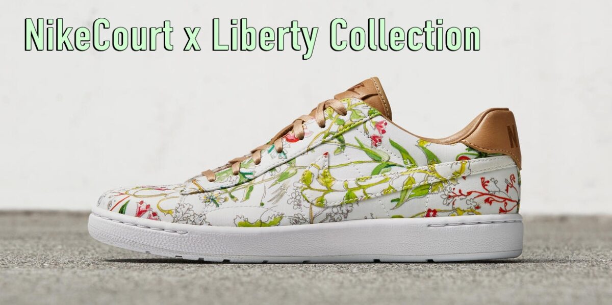 NikeCourt x Liberty Collection