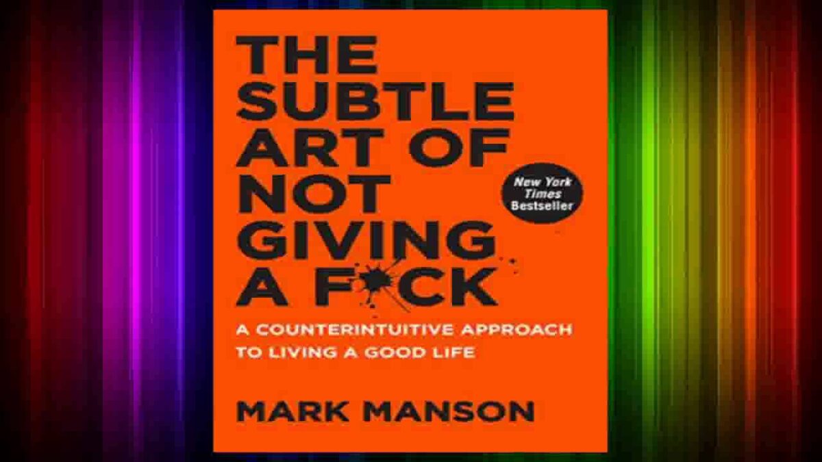 The Subtle Art of Not Giving a F*ck